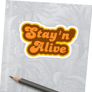 Stay'n Alive graphic